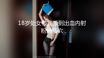 【小护士值班】外貌清纯可人女护士家里剧情演绎做爱啪啪，道具自慰，相当刺激