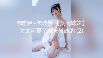  猥琐肥猪哥暗藏摄像头偷录和白嫩的美少妇啪啪全过程