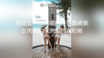 准备考研的极品大奶妹妹两只小白兔晃得头晕