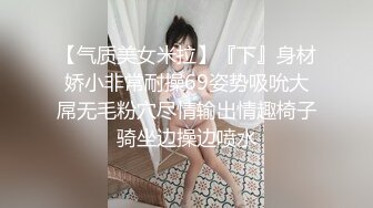 【星仔寻欢】西装笔挺的帅小伙，夜晚在出租屋偷拍女友，00后小姐姐苗条美乳，肤白温柔，主动投入