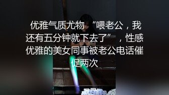 死鬼讨厌 叫声销魂 很有女人味的性感少妇 近距离正脸口活特写 激情交合爽翻了