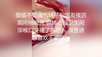 探花老王妇女节酒店约外围大学生兼职美女被无套内射完马上用水冲洗，怕怀孕