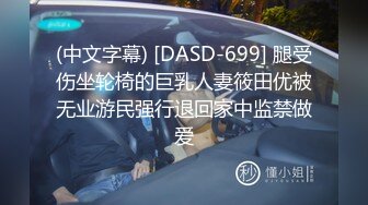 165cm女神小姐姐 温柔甜美 打桩机花式啪啪  360度展示性爱细节