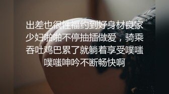 摄像头偷拍高颜值少妇欲求不满 老公鸡巴不给力偶尔用嘴口一下无法满足只能自慰解决