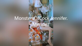 MonstersOfCock.Jennifer.Mendez