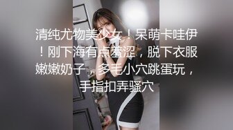 尤物月暖如梵音婚纱超淫私拍流出+肛塞+跪舔+炮击