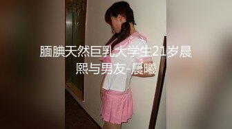 棒子探花小胖 闺房糟蹋清纯小学妹观音坐莲各种姿势操